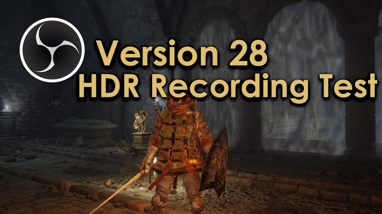 OBS Version 28 HDR Recording Test