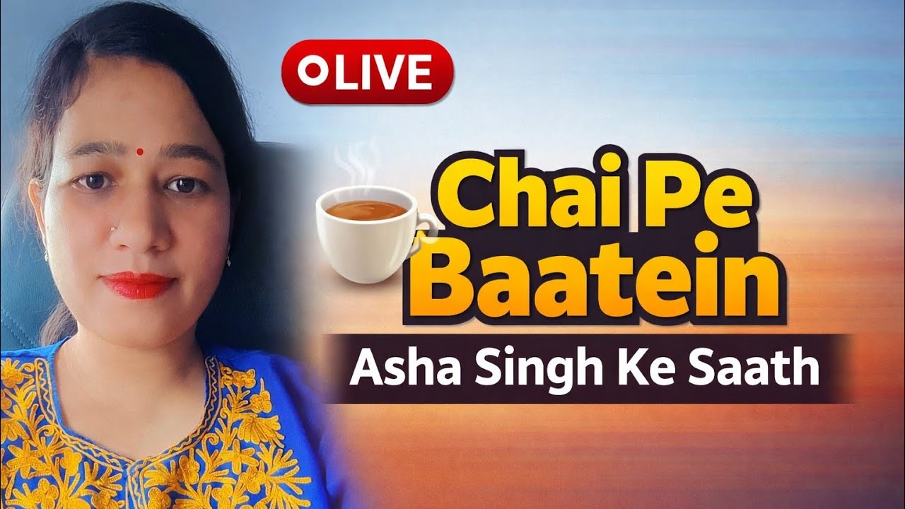 Asha singh9314 is live