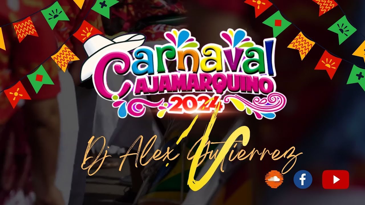 MIX CARNAVAL CAJAMARQUINO 2024