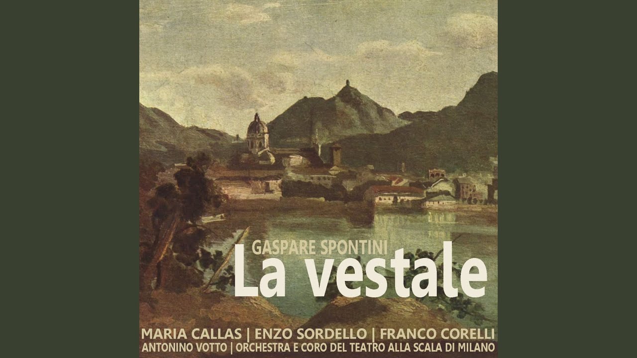 La Vestale: Act III
