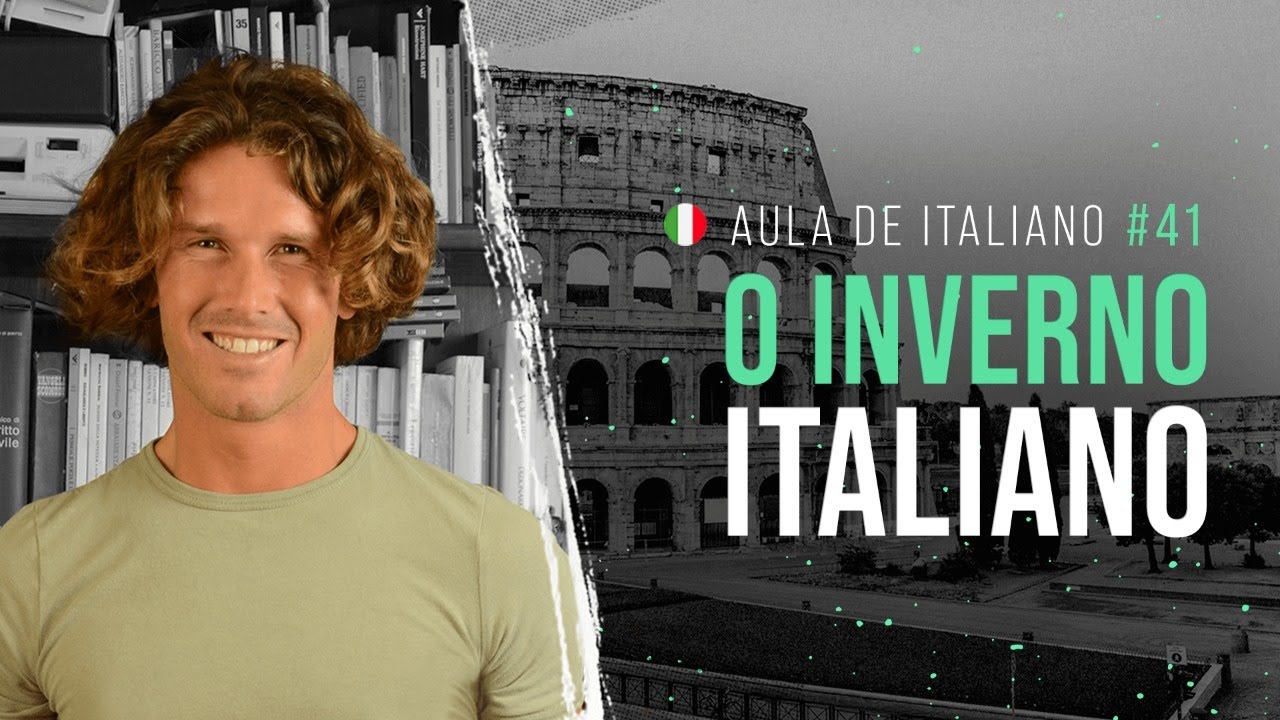 Aula de Italiano #41: O inverno na Itália | Comidas típicas, férias e turismo