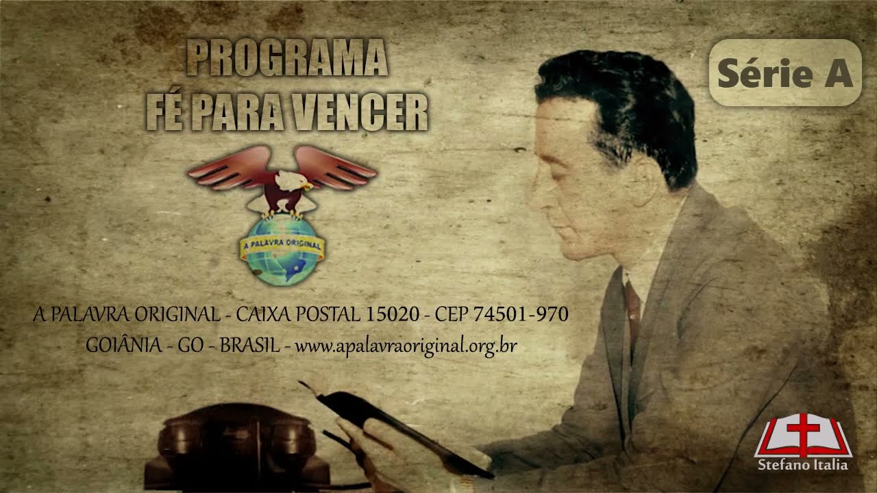 Programa “Fé para vencer” – Pr. Joaquim Gonçalves Silva (CD 014-02)
