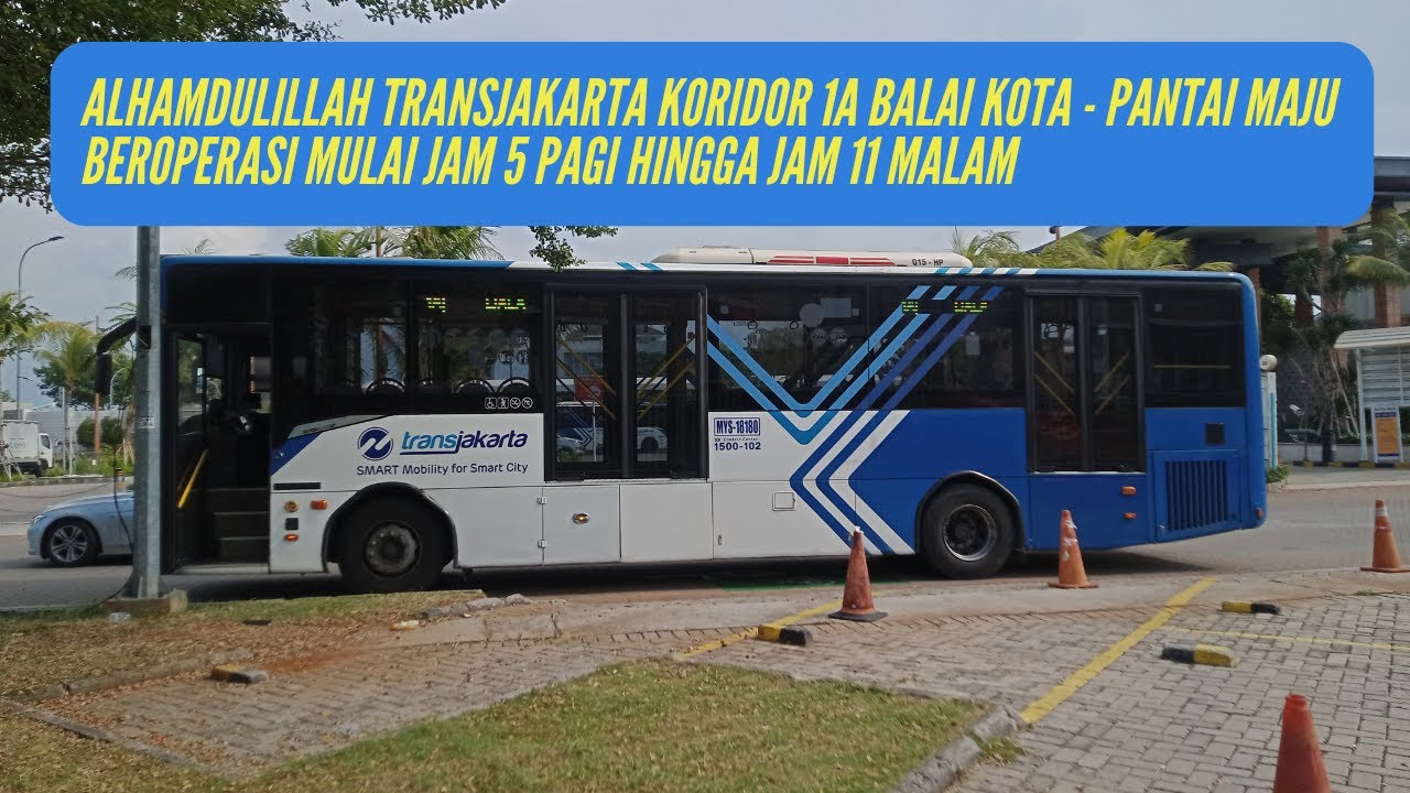Horeee !!! TransJakarta Koridor 1A Balai Kota - Pantai Maju PIK Beroperasi Hingga Jam 11 Malam