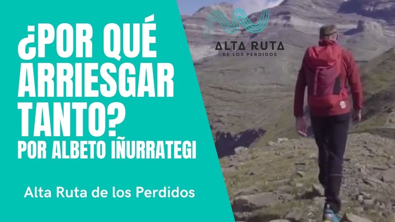 La Alta Ruta de los Perdidos, el compromiso que merece la pena