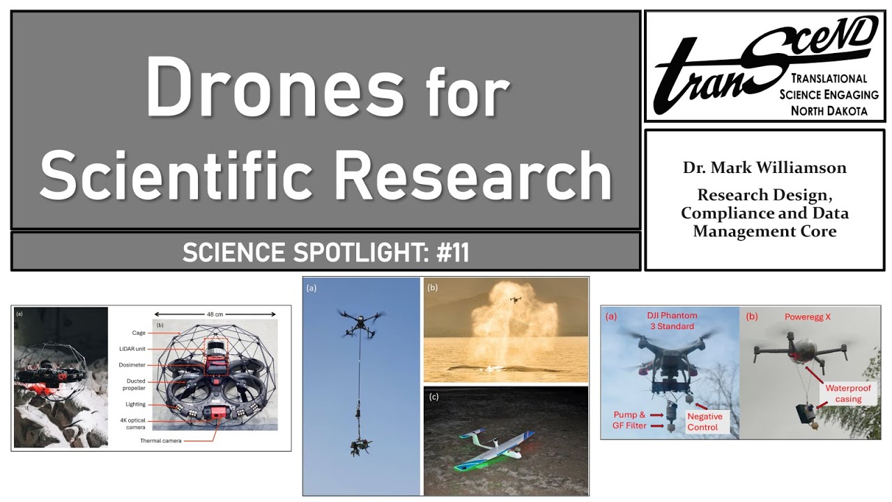 Drones for Scientific Research