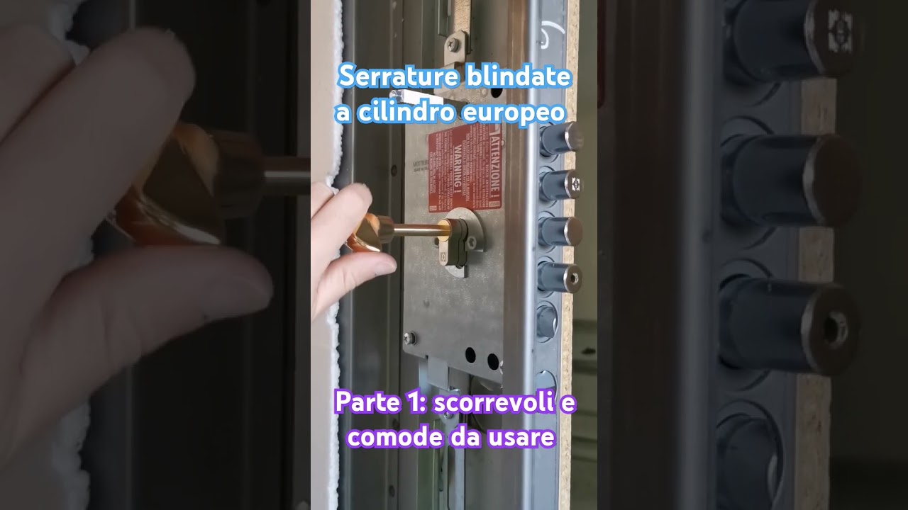 Serratura porta blindata a cilindro europeo: massima comodit&agrave; e sicurezza #porteblindate #serrature