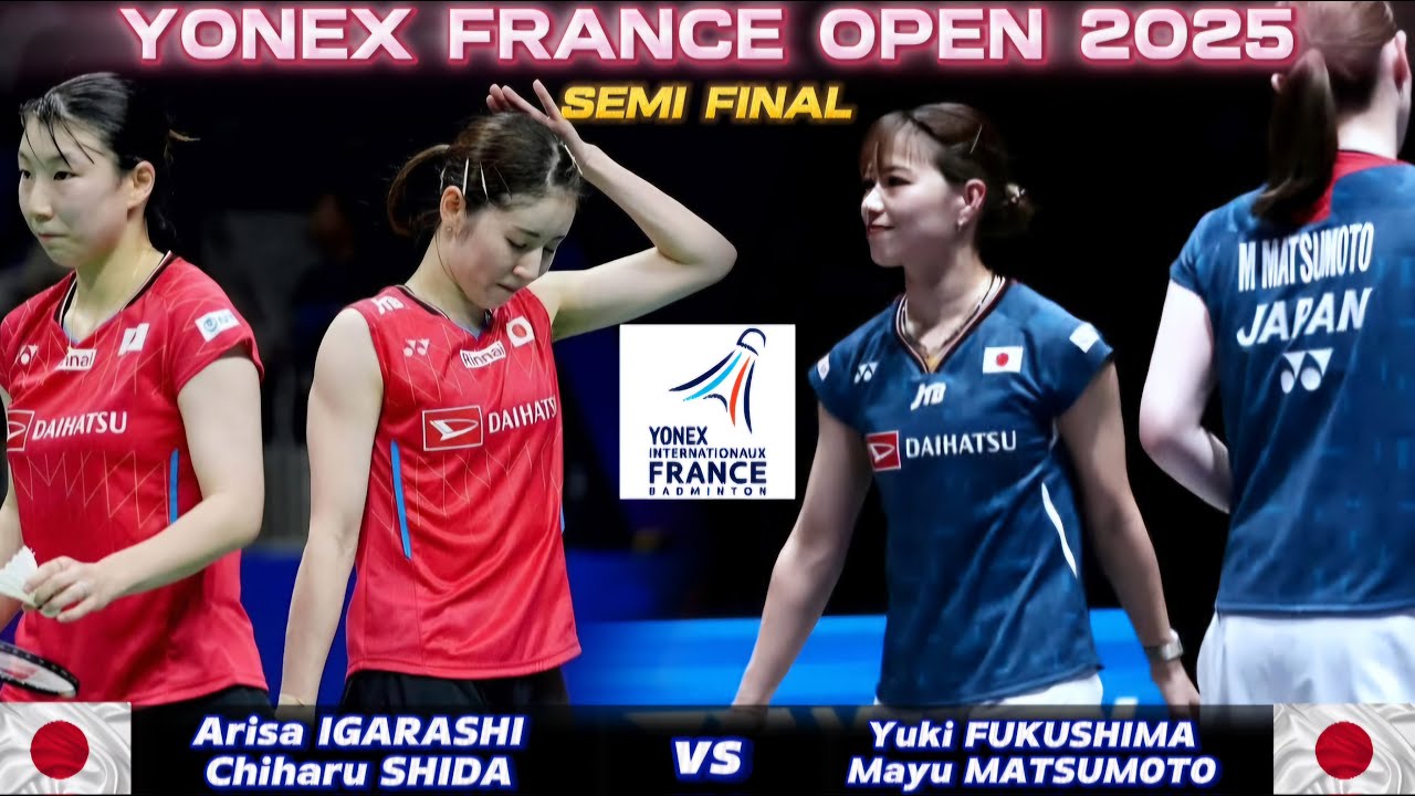 五十嵐有紗/志田千陽 (日本) vs 福島由紀/松本麻佑 (日本) |全仏オープン 2025 バドミントン