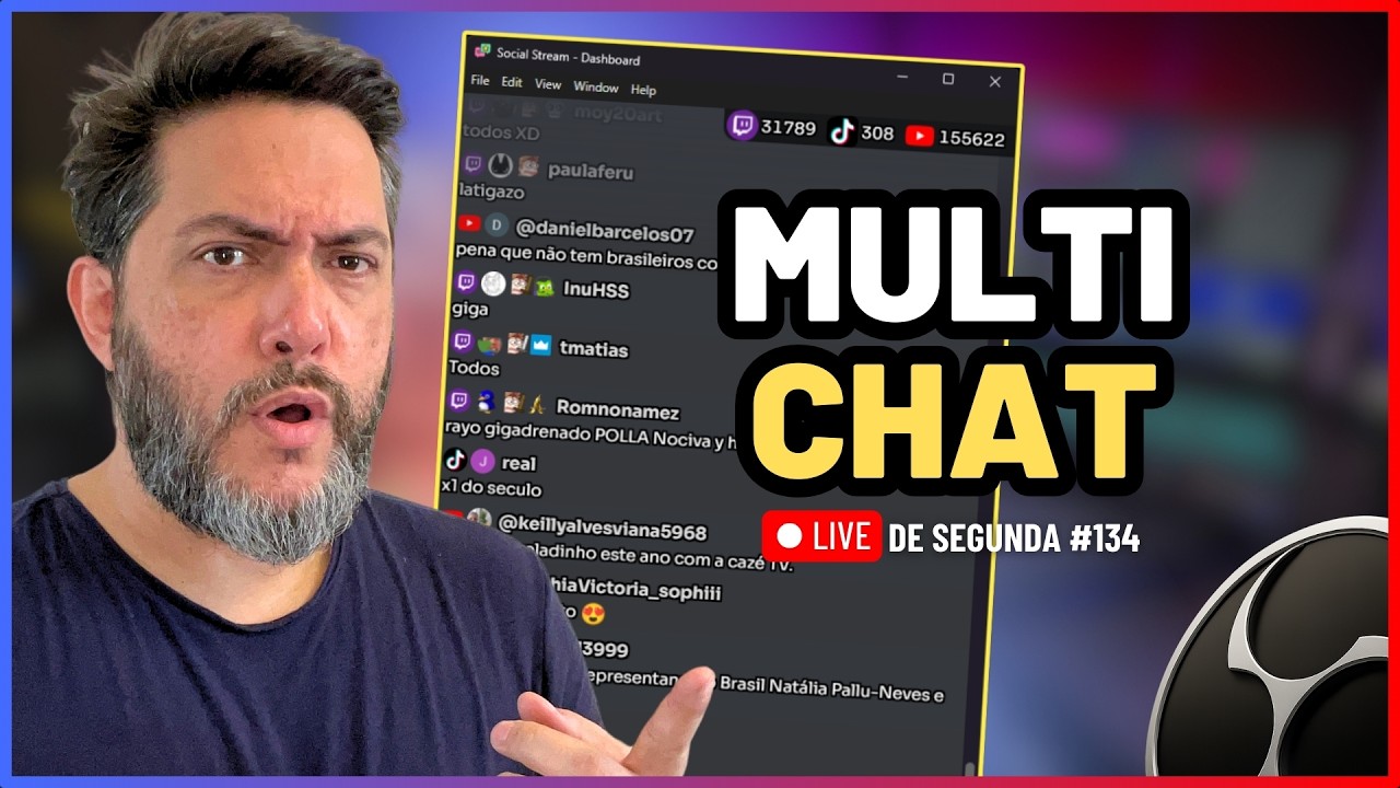 🔴 LIVE DE SEGUNDA #134 - Como Unificar o Chat de TODAS as Redes no OBS Studio (GRÁTIS)