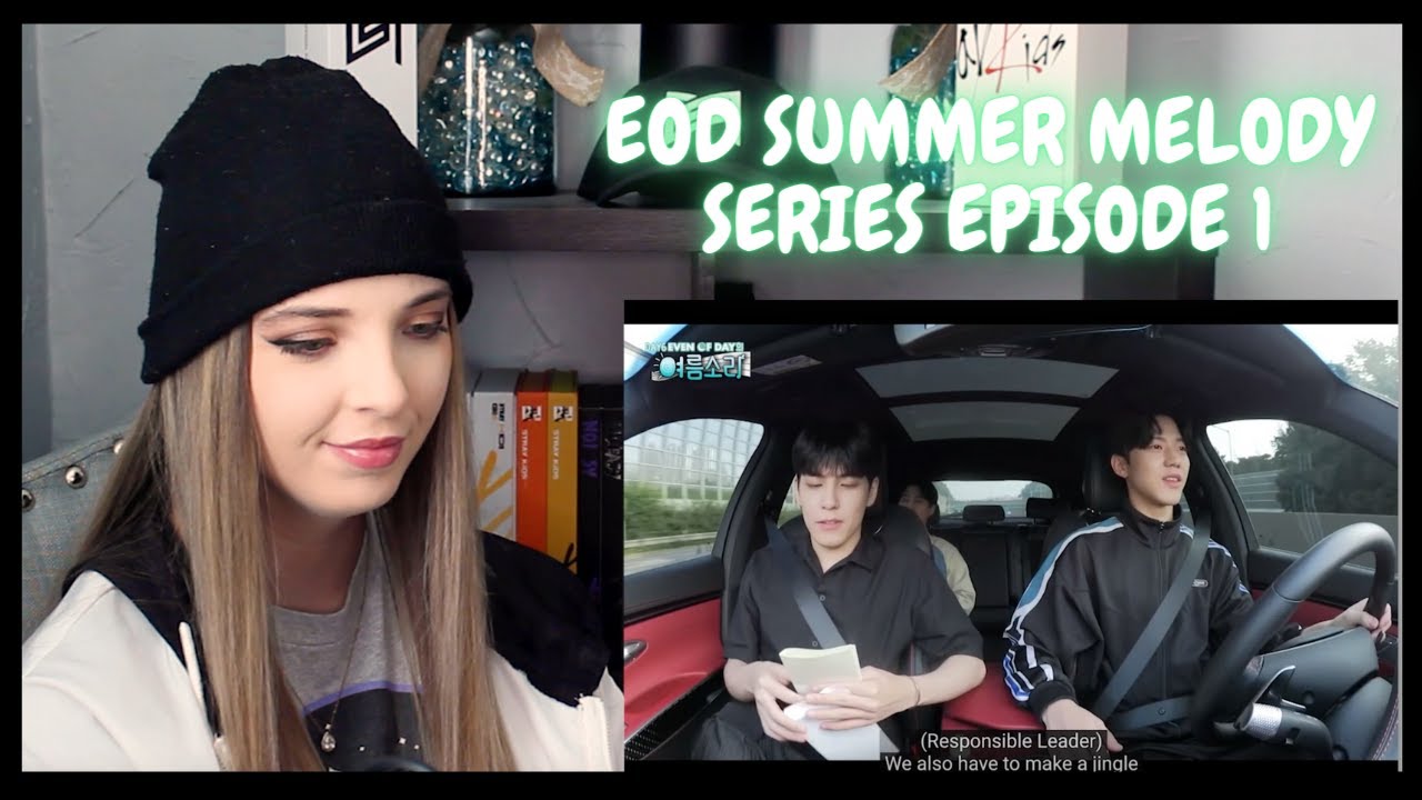 [Summer Melody] Ep.1 Reaction ll I Have Missed My EOD Guys