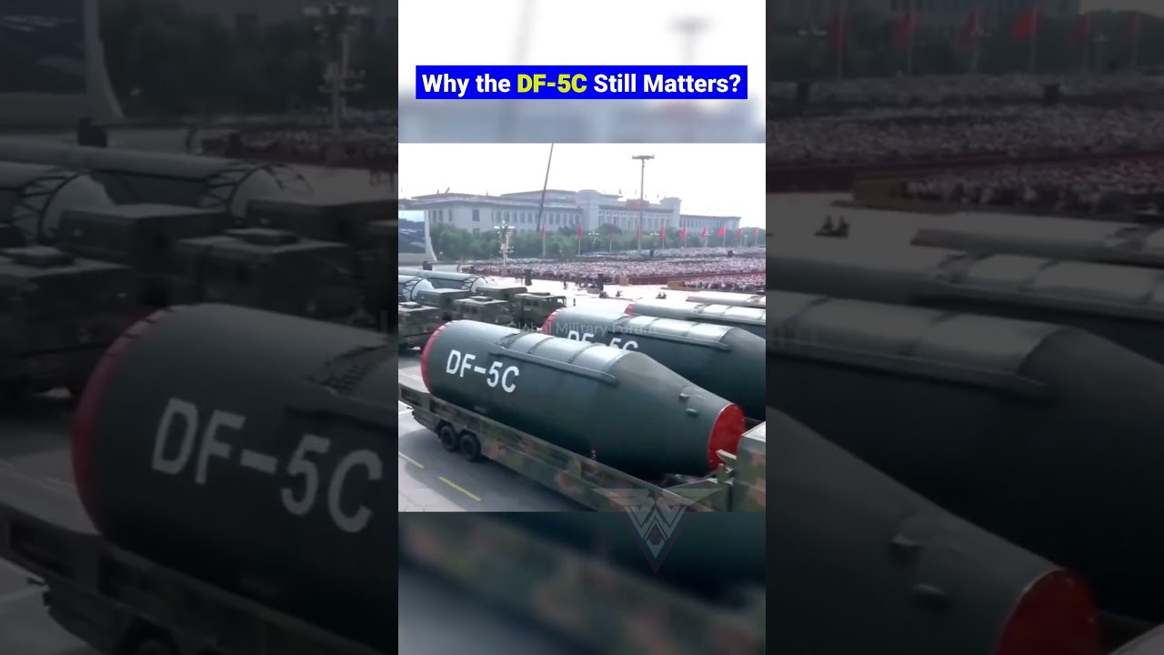 China&rsquo;s DF-5C Changes the Nuclear Equation!
