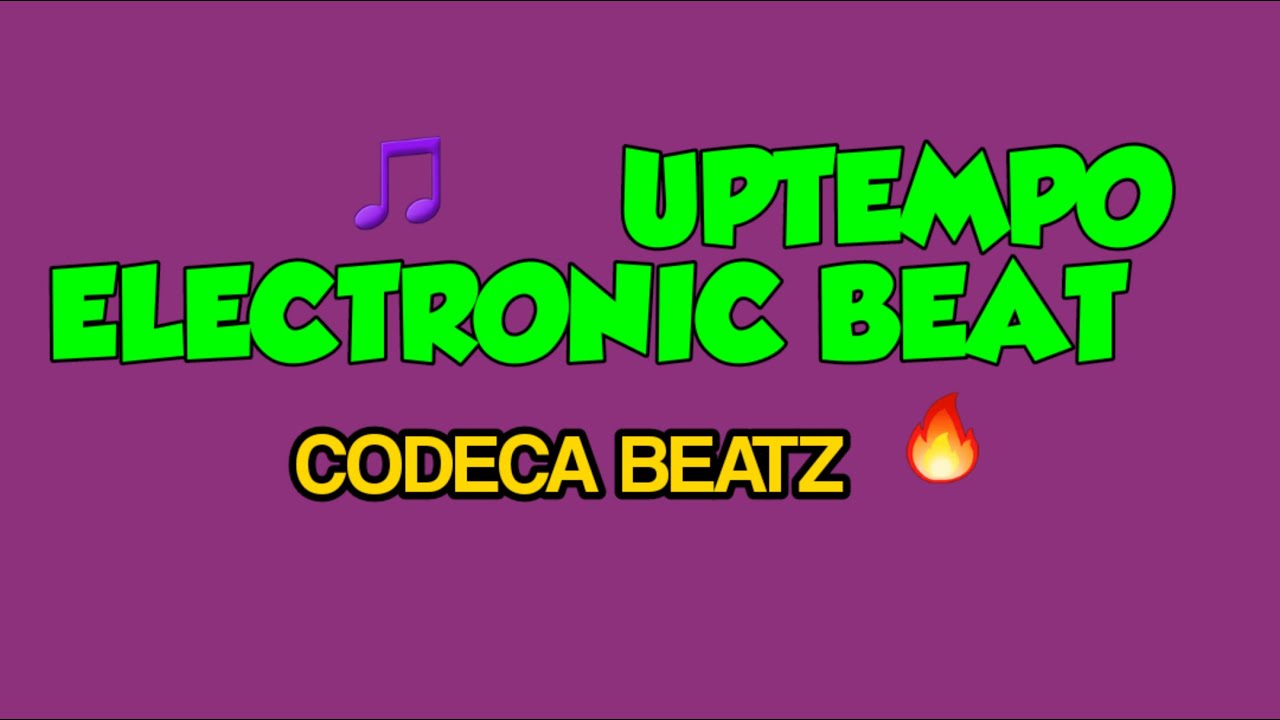 UPTEMPO Electronic Type Beat Original CODECA BEATZ