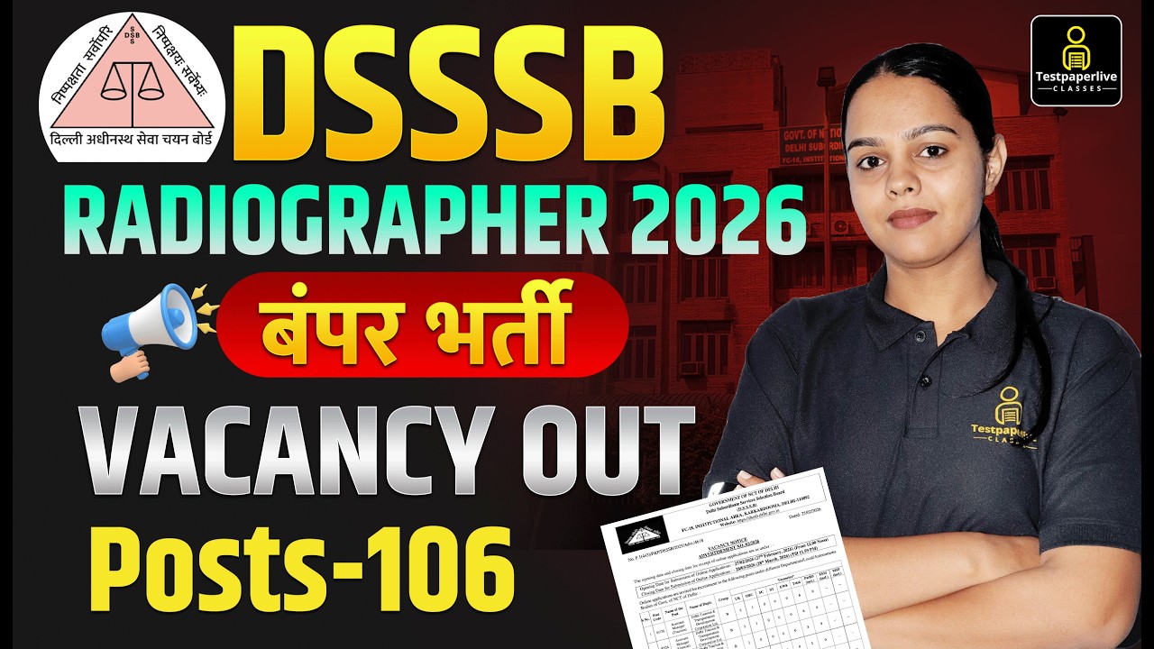 DSSSB 2026 Notification Out🔥 | DSSSB New Radiographer Vacancy 2026 #DSSSB #radiographer