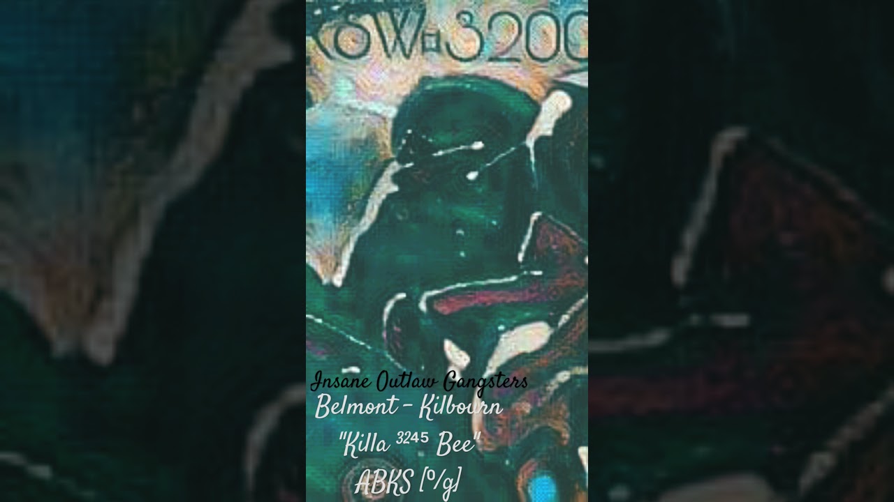 Belmont - Kilbourn "Killa Beez" Posted [O/G] 3245 [ABKS WORLD] 🎒BACKPACKBOYZ