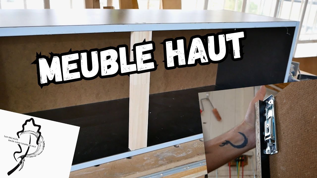 Fabriquer un Meuble Haut (hors cuisine)