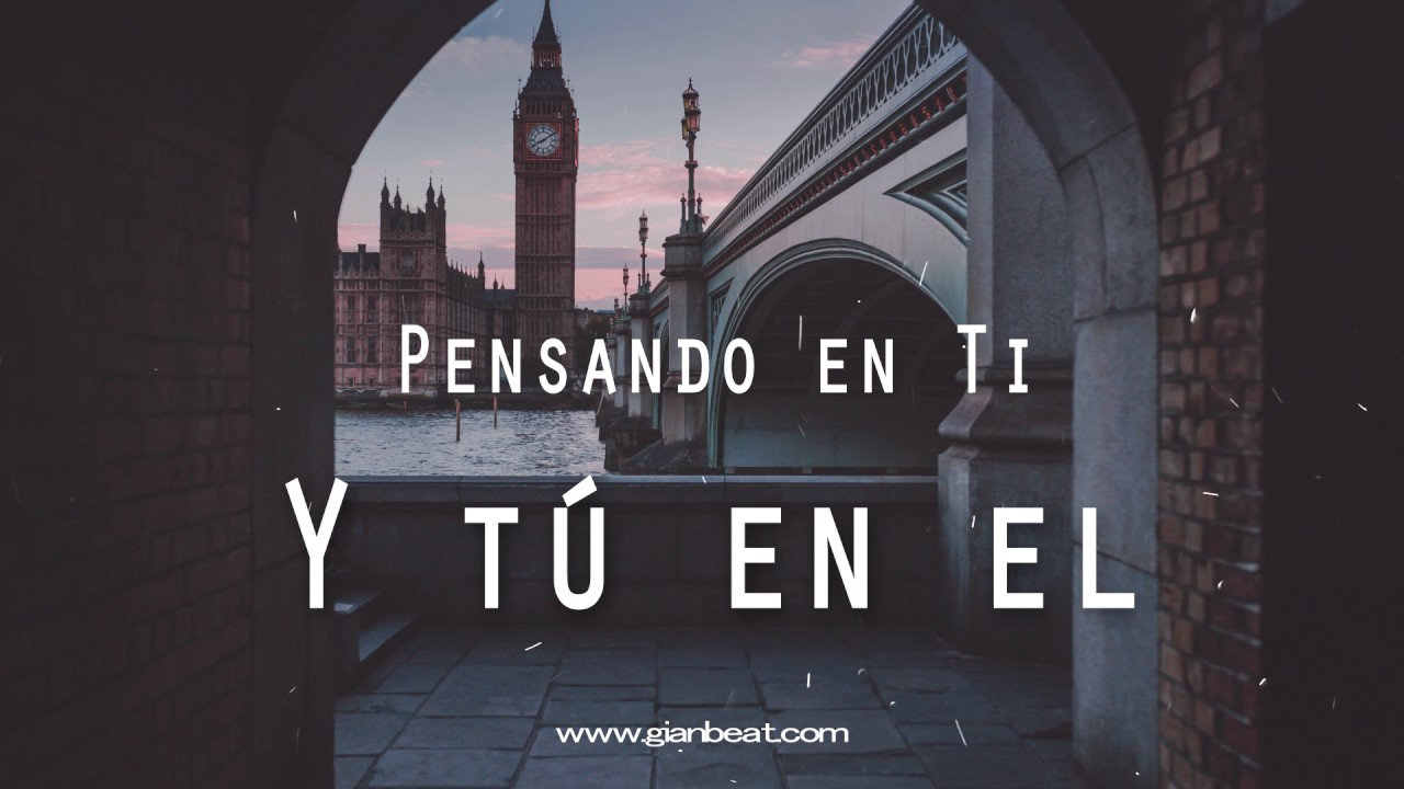 Beat Rap Romántico -Pensando en Ti y tu en El - Beat Rap Romántico GianBeat