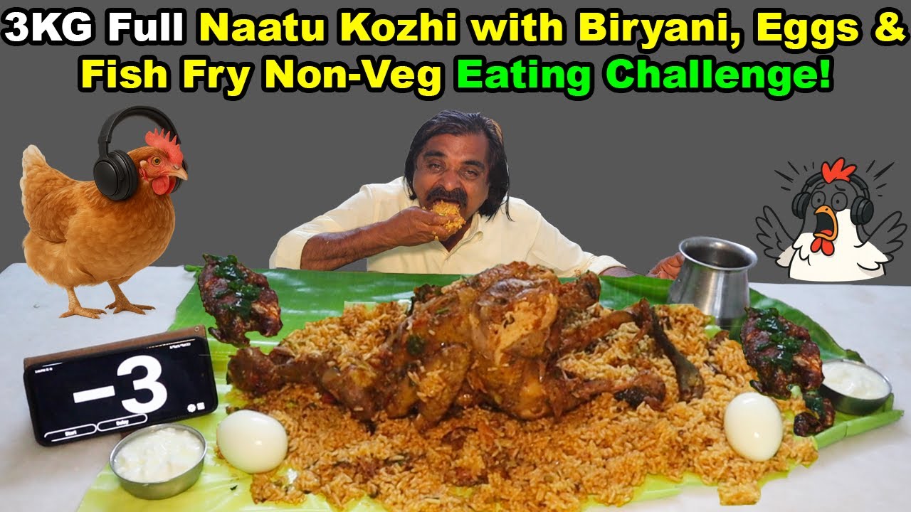 3KG Full Naatu Kozhi with Biryani, Eggs & Fish Fry | Tamil Nadu Style Heavyweight Non-Veg Challenge!