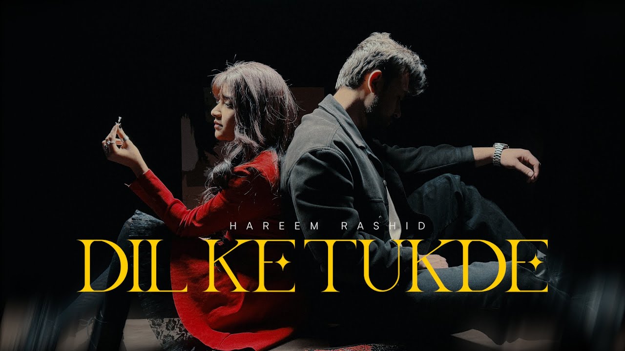 Dil Ke Tukde (Official Music Video) | Hareem Rashid | Heartbreak Song 2026