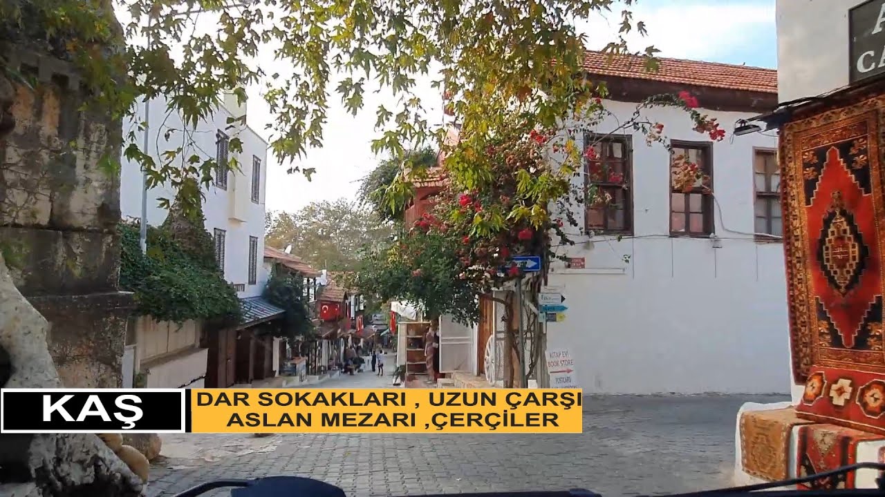 KAŞ MERKEZ , ÇERÇİLER , ASLAN MEZARI , UZUN ÇARŞI