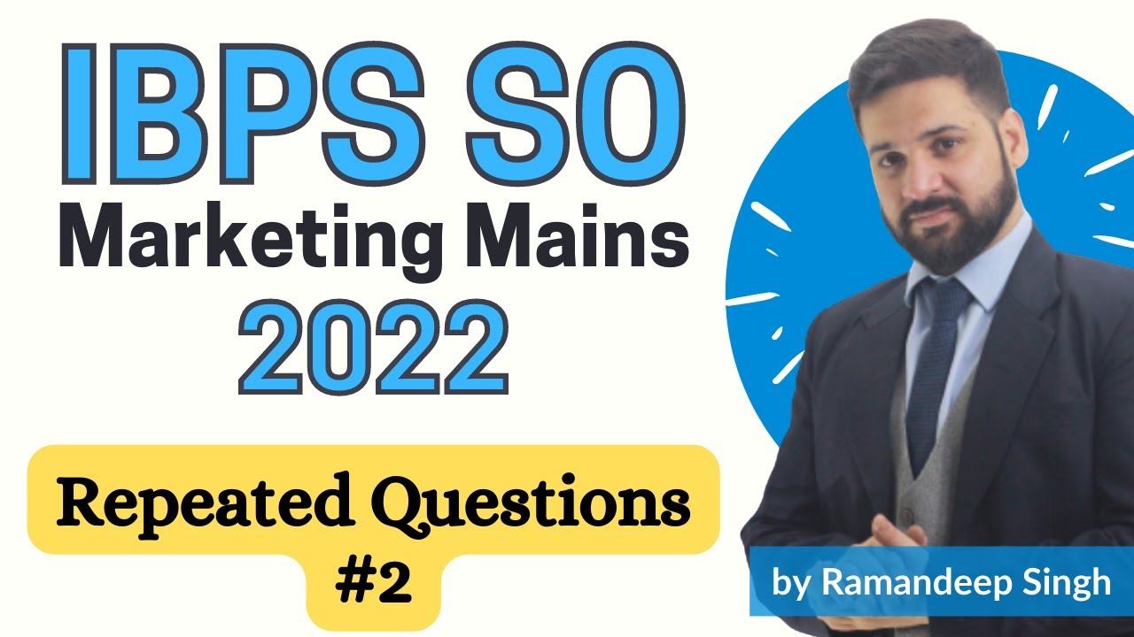 IBPS SO Marketing Mains 2022: Повторяющийся вопрос #Часть 2