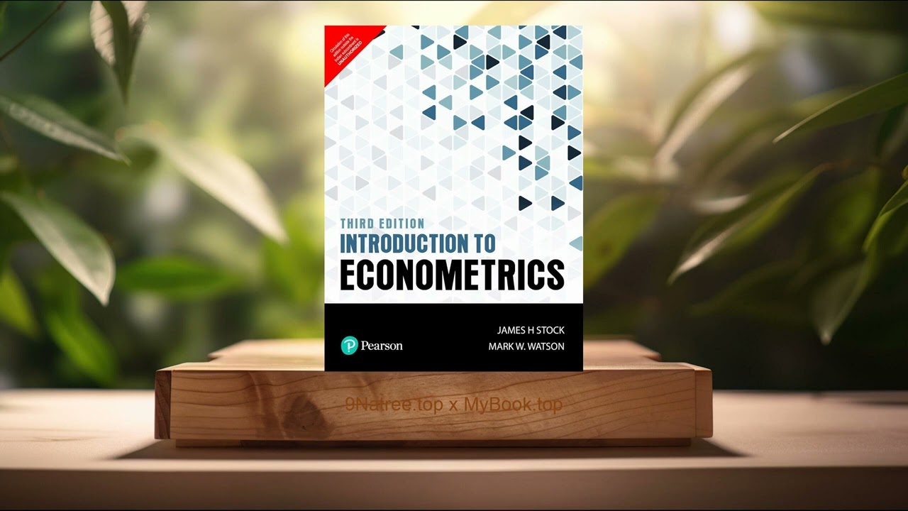 [Review] Introduction to Econometrics (H STOCK JAMES & W. WATSON MARK) Summarized