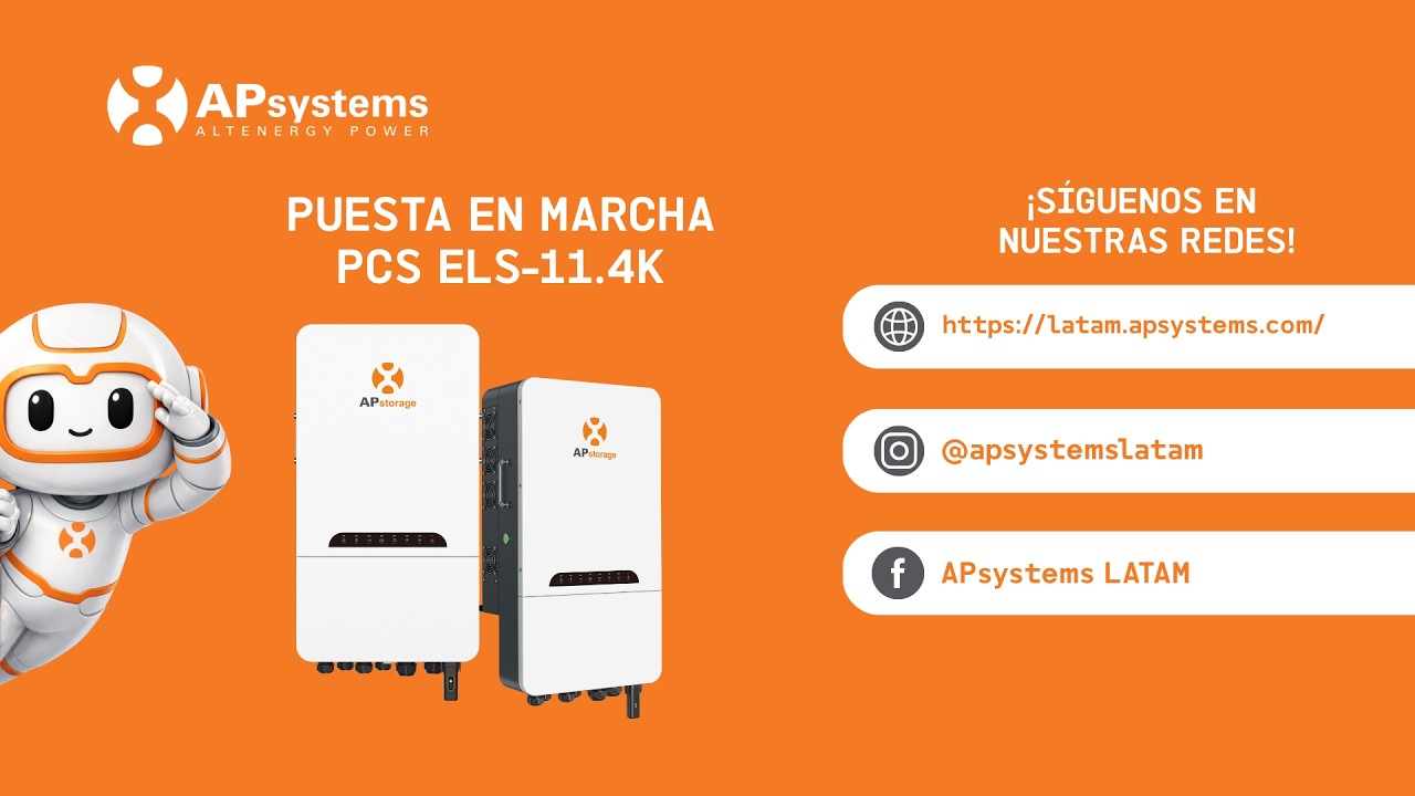 Puesta en marcha del PCS ELS-11.4 K de APsystems