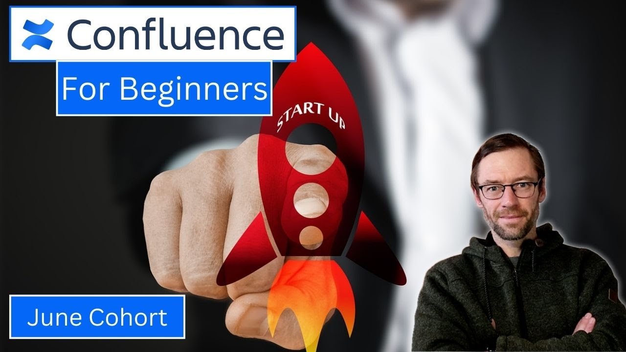 Confluence for Complete Beginners | August Cohort