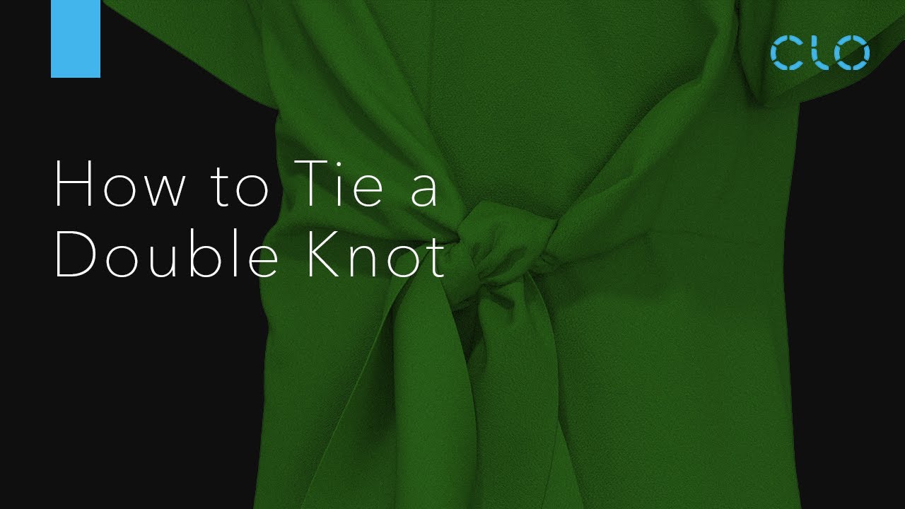 How to Tie a Double Knot in CLO