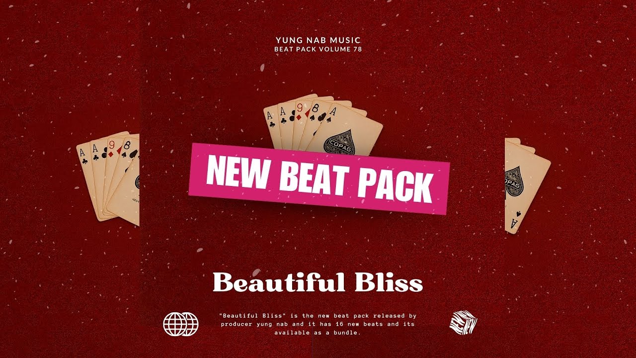 Beat Pack 78 - Beautiful Bliss (Produced By Yung Nab)