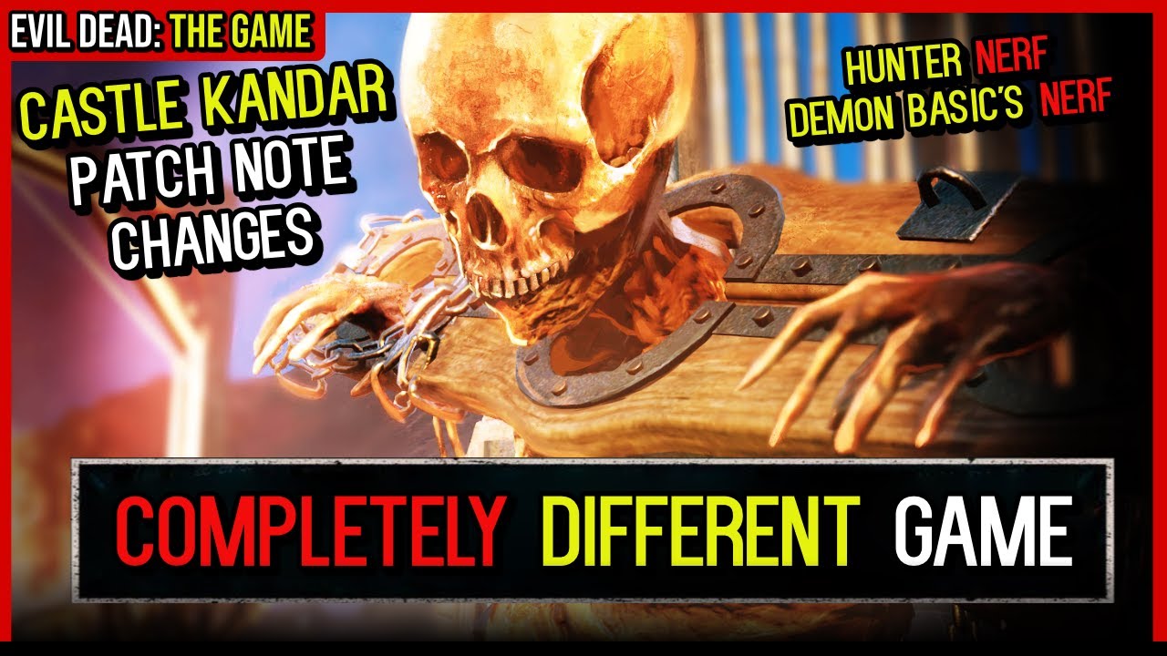 Castle Kandar Update *COMPLETELY* Changed the Game 🩸 Evil Dead the Game Patch Notes + Why it Matters