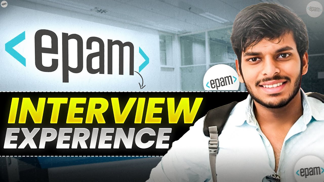 EPAM Interview Experience | How to crack EPAM