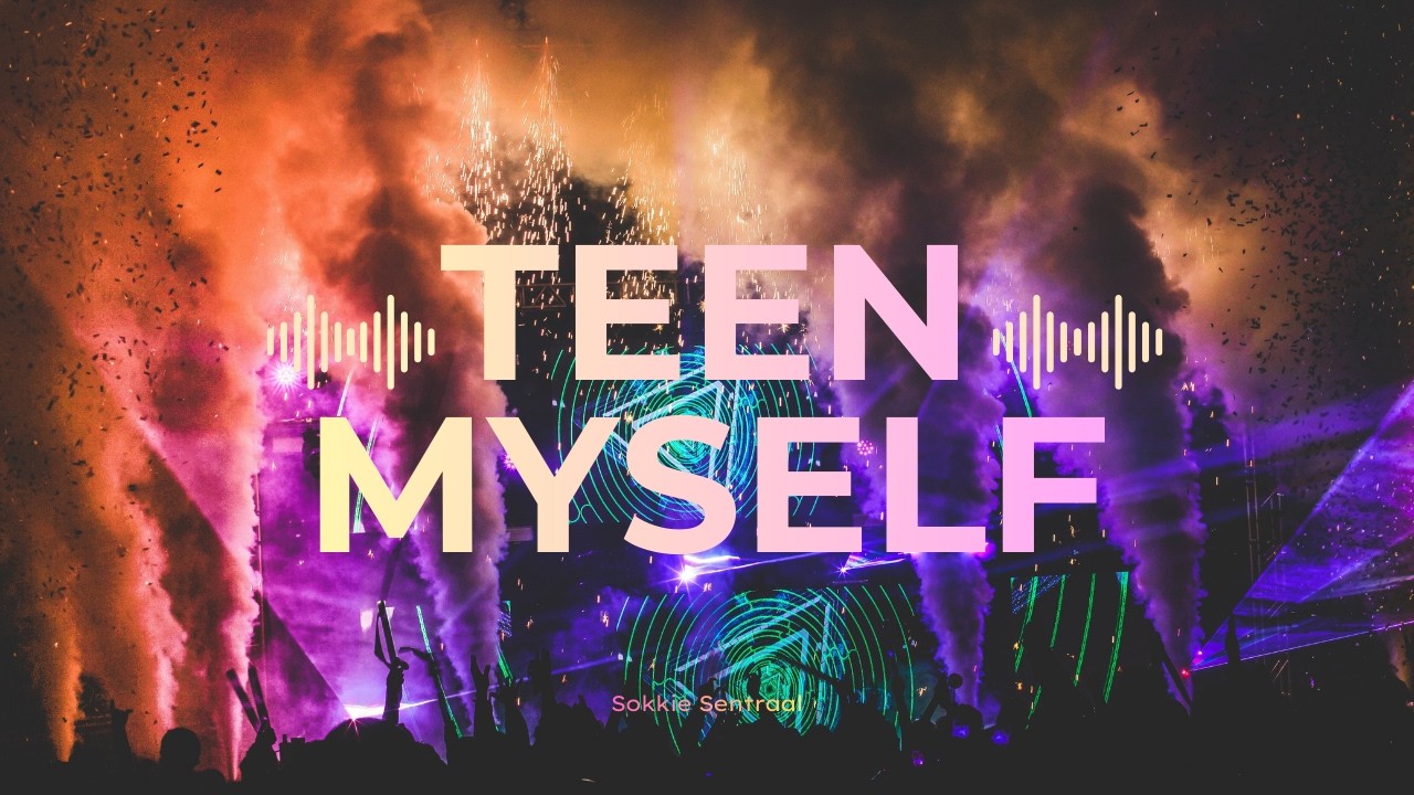 Teen Myself