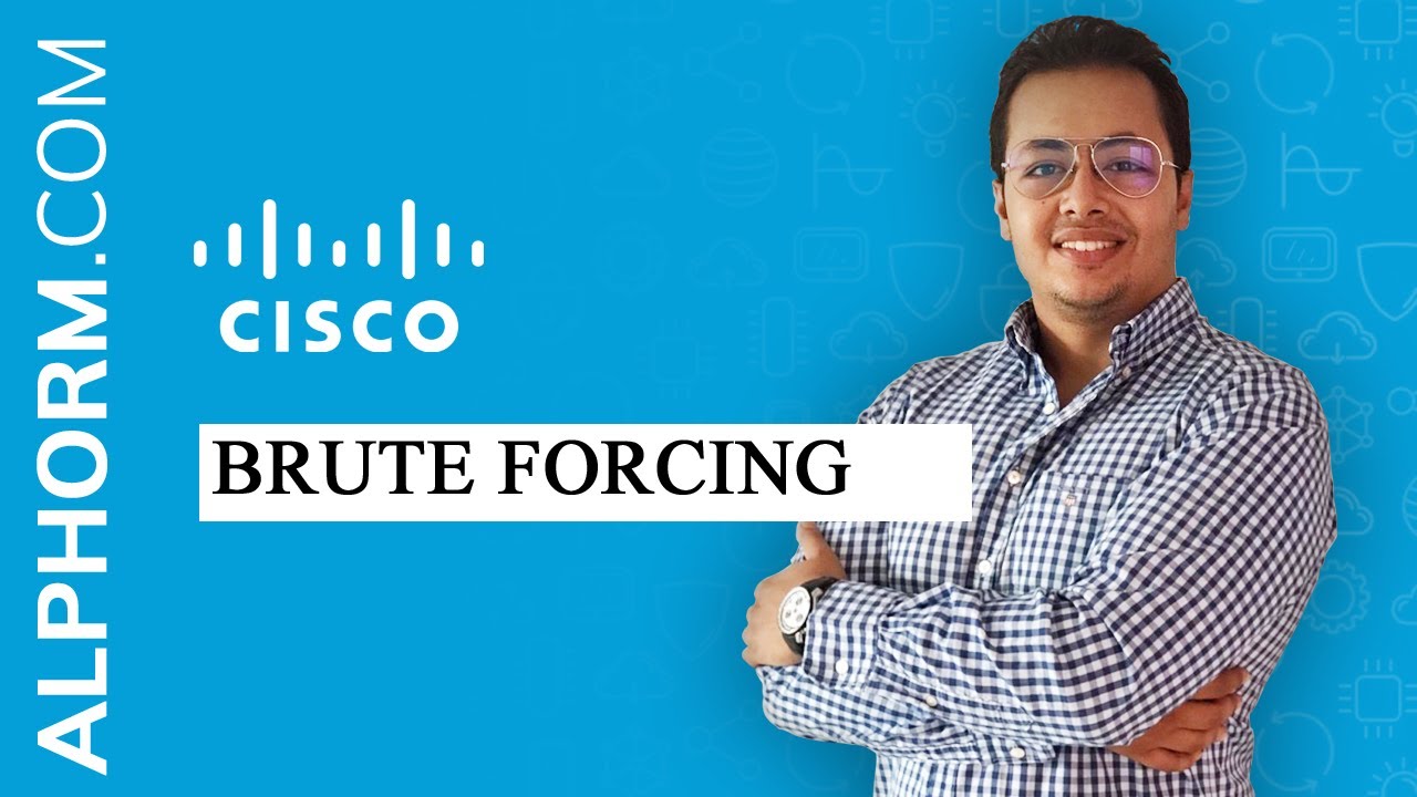 Formation Sécurité des réseaux avec Cisco | Brute Forcing