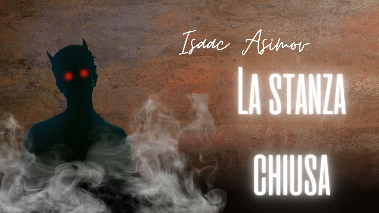 La stanza chiusa - Isaac Asimov