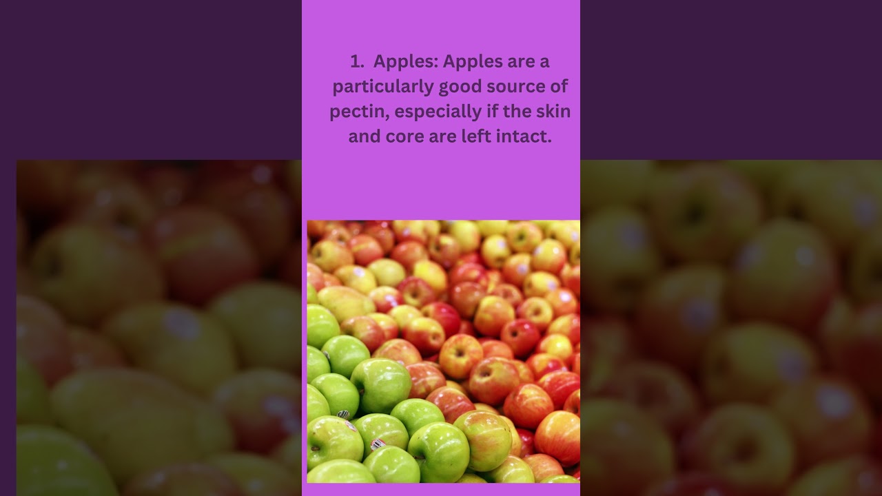 You'll Be Surprised What Foods Pectin is Found in! (Not Just Fruits!) 