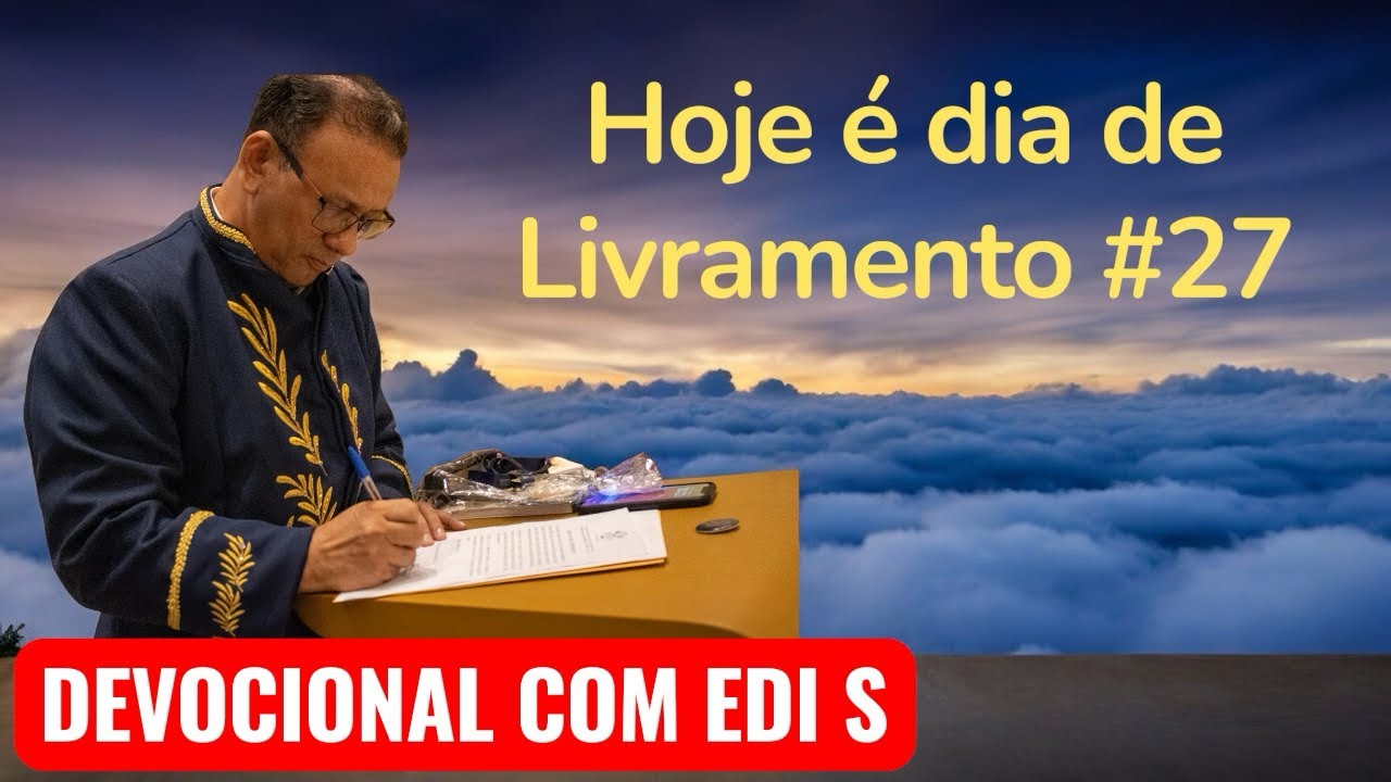 HOJE É DIA DE LIVRAMENTO 