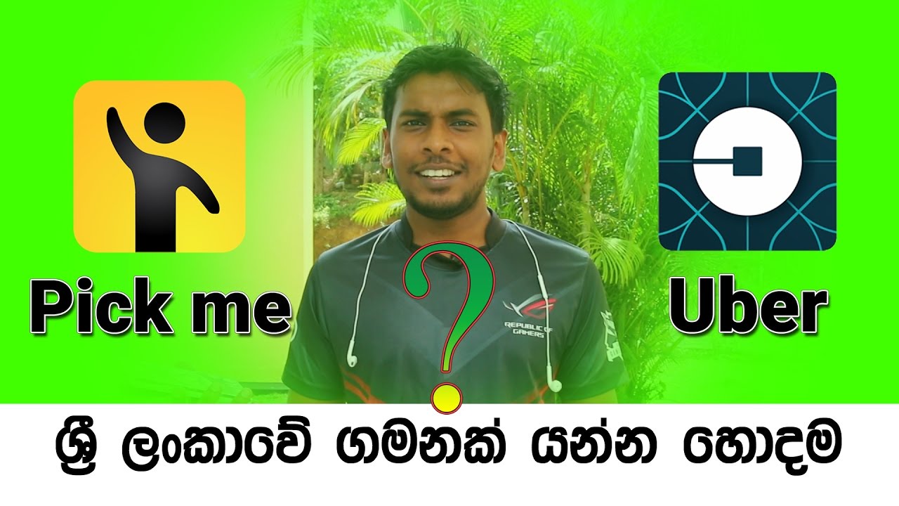 Pickme vs Uber - The Best Taxi cab service in sri lanka review in Sinhala