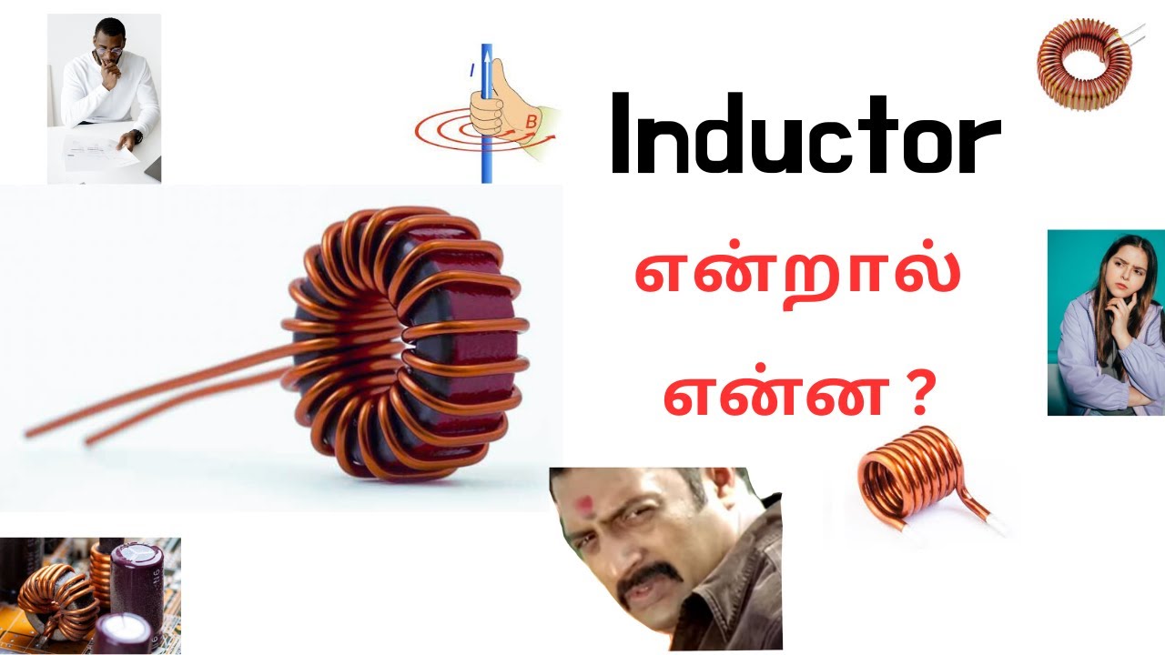 What is inductor tamil/ How an inductor works tamil   🤔EASY EXPLANATION IN TAMIL🤔