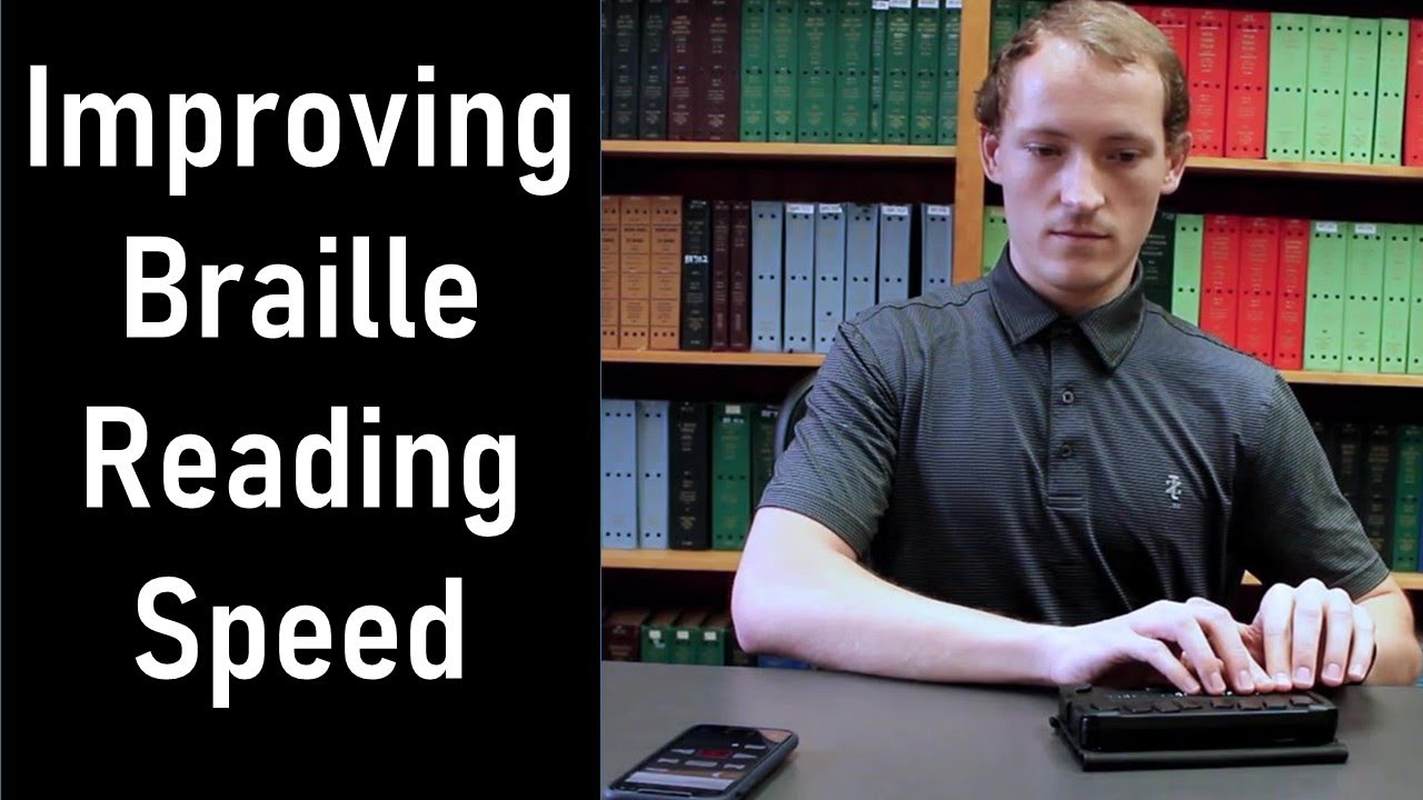 Improve Braille Reading Speed
