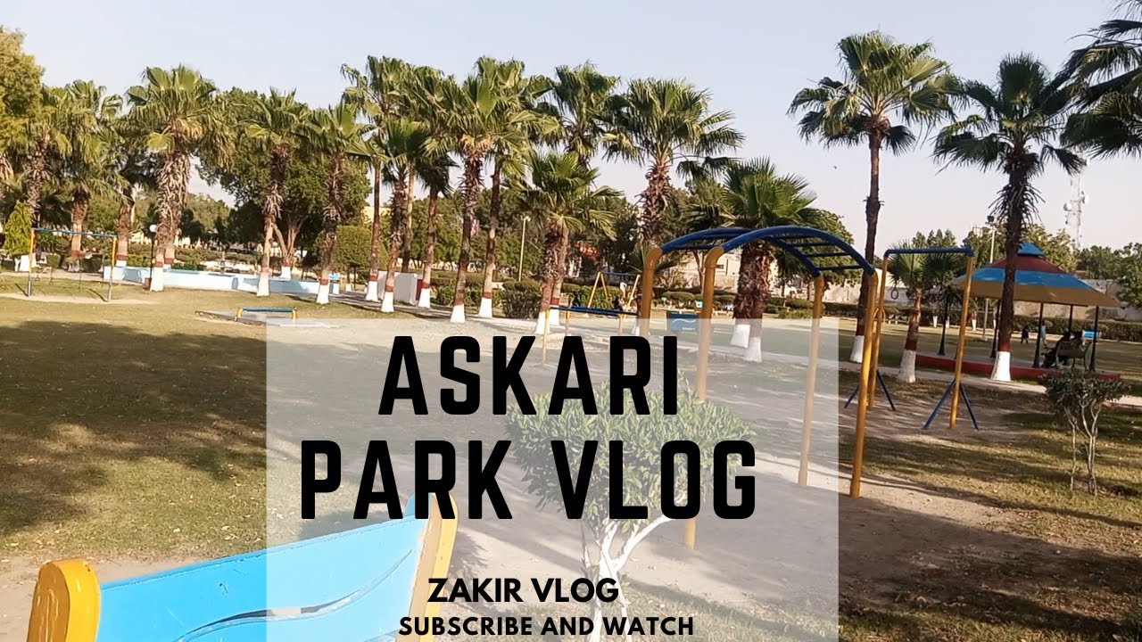 Askari Park Vlog | Park ka Vlog Located in Hyderabad #zakirvlog