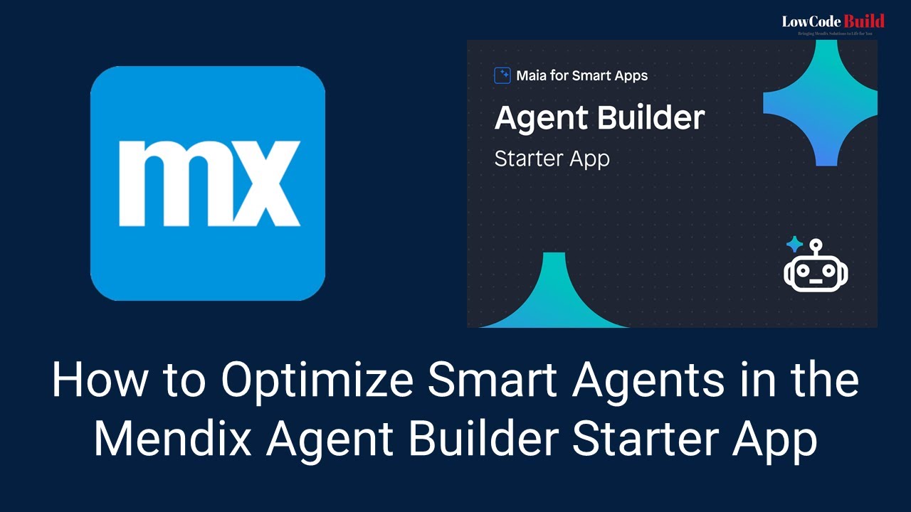 How to Optimize Smart Agents in the Mendix Agent Builder Starter App?