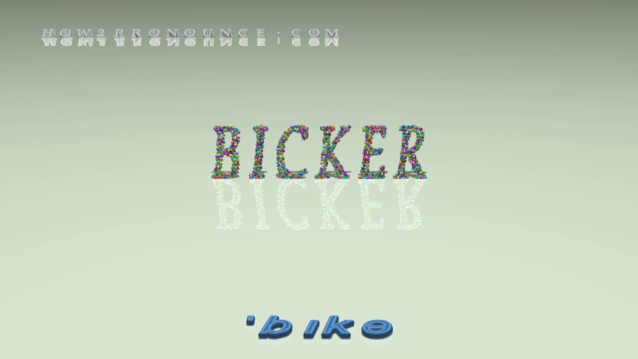 bicker - pronunciation + Examples in sentences and phrases