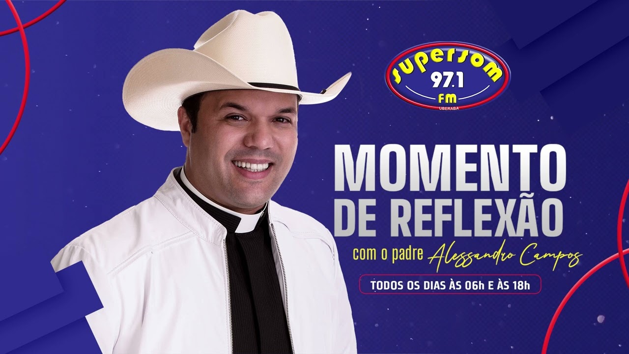 Padre Alessandro Campos [Momento de Reflexão] - SUPERSOM FM (08/02/2026)08