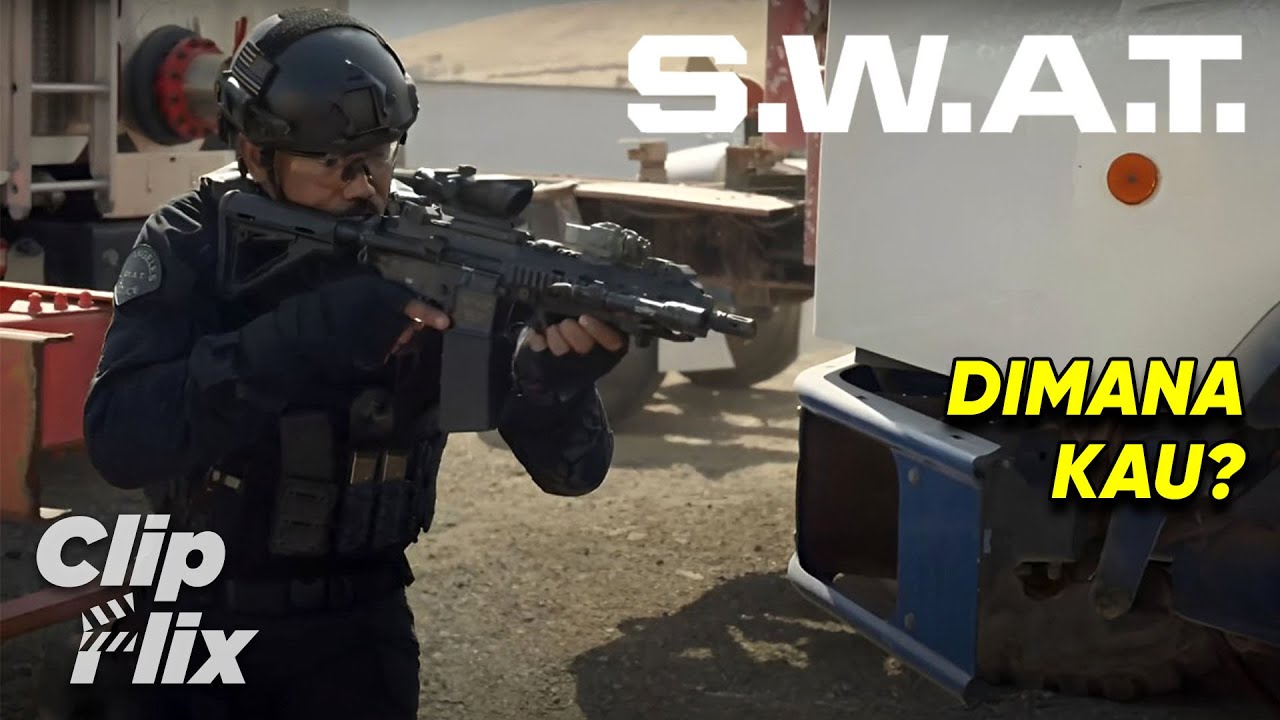 S.W.A.T. | Musim 2 Episode 4 (5/5) | Dimana Kau? | ClipFlix