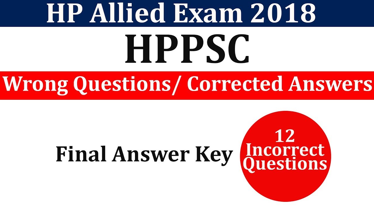 HP Allied Exam 2018 में 12 Questions गलत पूछे गये | Final Answer Key