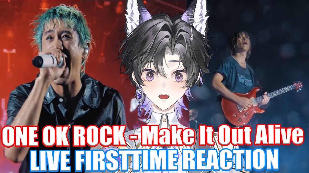 ONE OK ROCK Vtuber Reaction - Make It Out Alive [2024 PREMONITION WORLD TOUR in KAOHSIUNG]