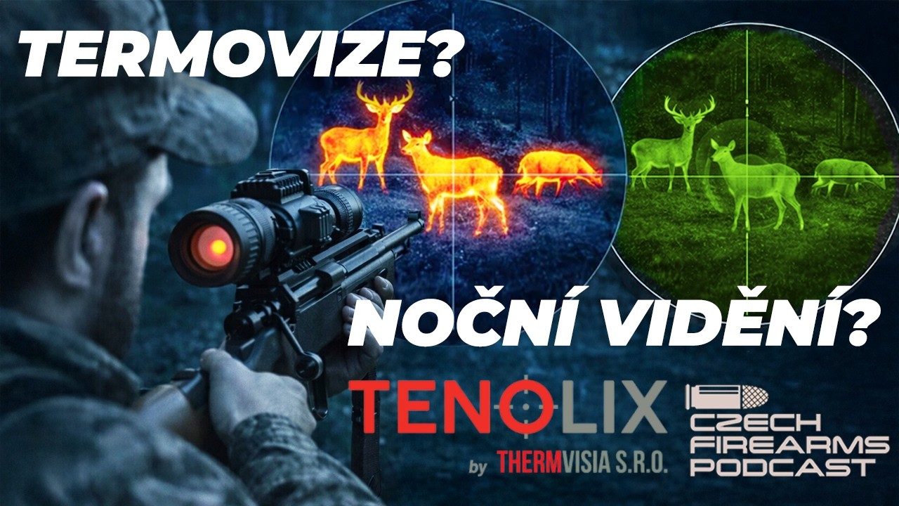 TERMOVIZE? NOČNÍ VIDĚNÍ? TENOLIX
