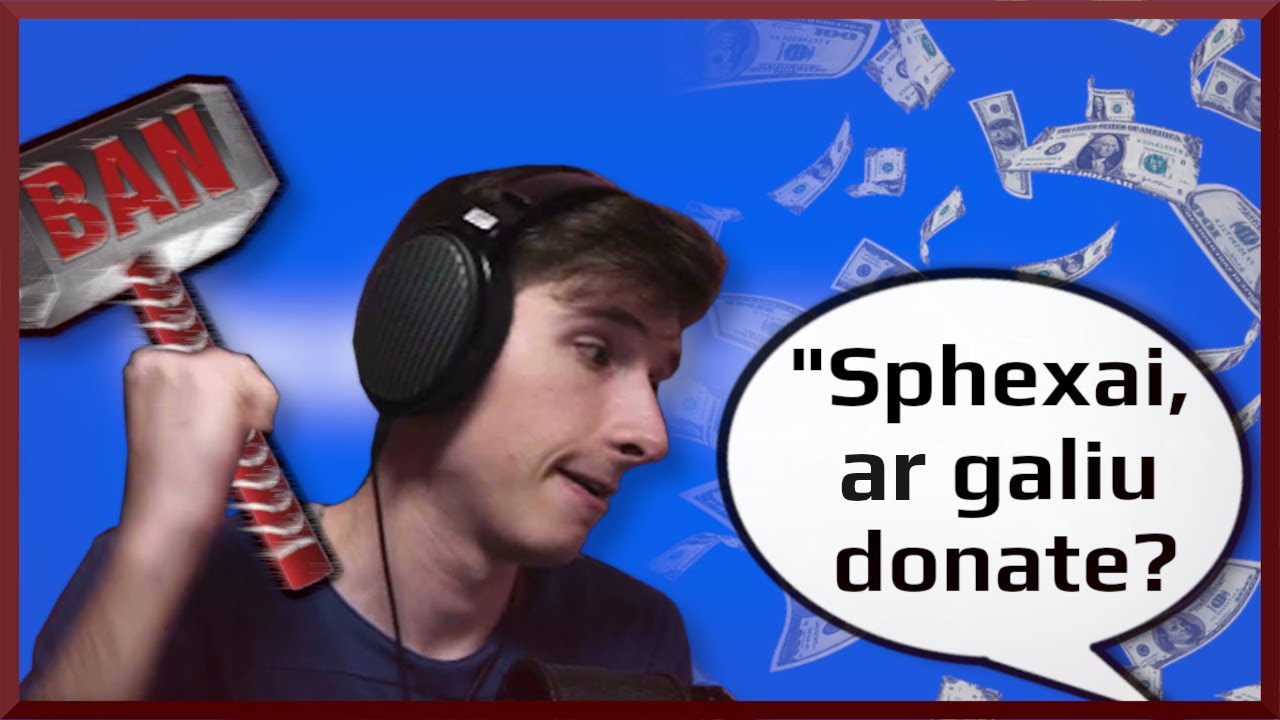 Sphex GRASINA Žiūrovui BAN Už... Norą Padonate'inti ??? [Stream Momentai]