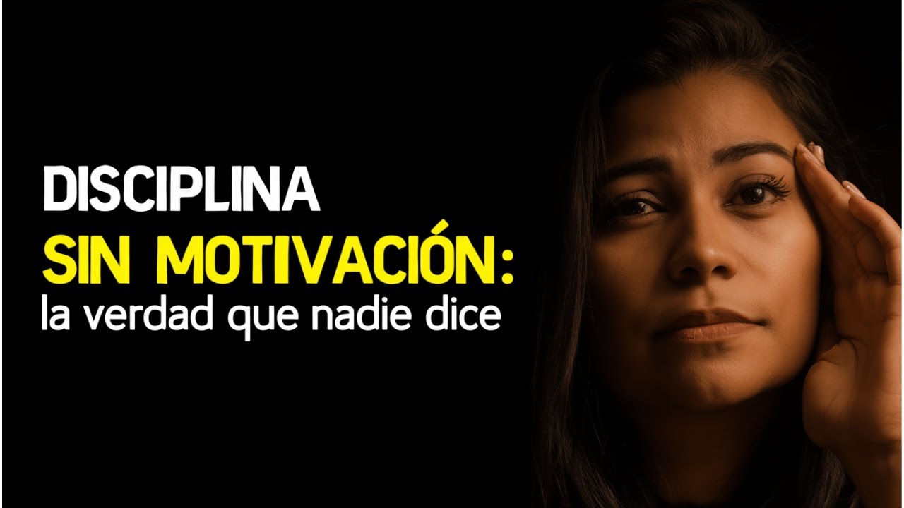 Disciplina sin motivación: la verdad que nadie dice