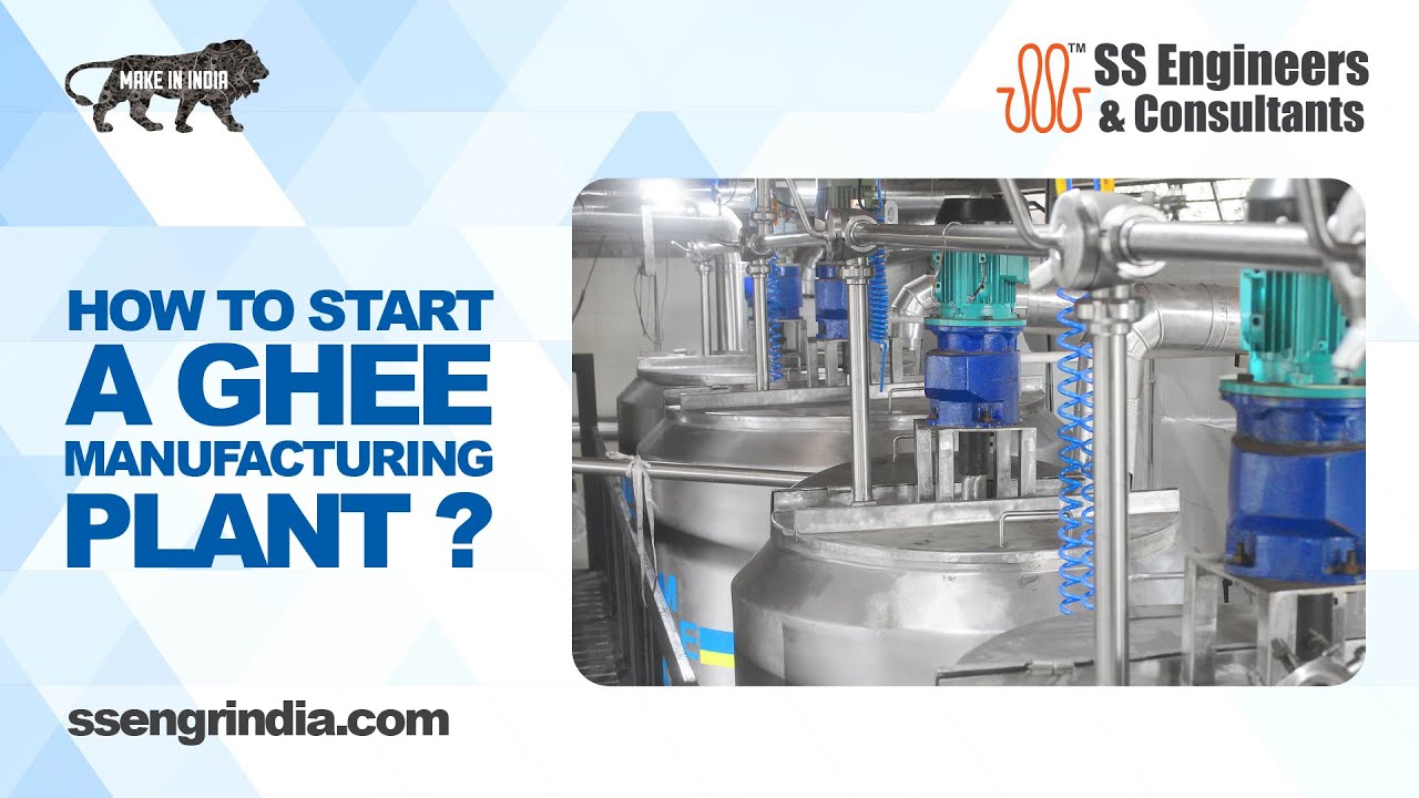 How to Start a Ghee Manufacturing Plant 🧈| Clarified butter | Ghee Manufacturing