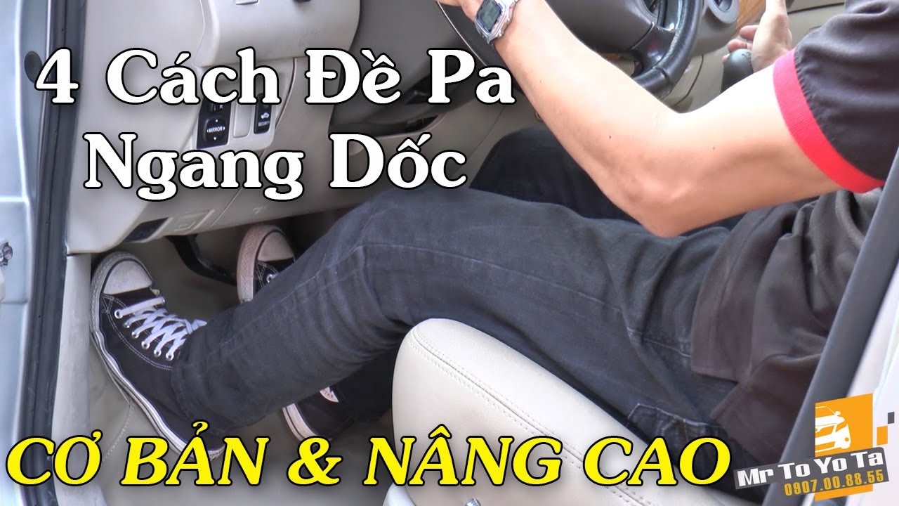 Hướng Dẫn Chi Tiết 4 Cách Đề Pa Ngang Dốc Khi Lái Xe Ô Tô Số Sàn [ Rất Dễ Hiểu ] | Auto World